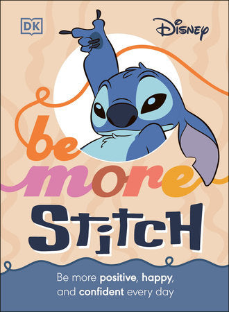 Disney Be More Stitch Hardcover by DK