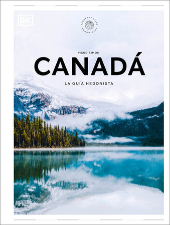 Canada (Pequenos atlas hedonistas) Hardcover by DK