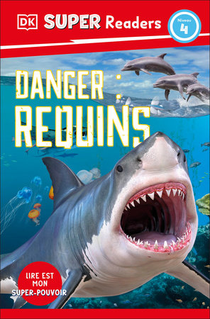 DDK Super Readers Level 4 French Translation Shark Attack - Danger : Requins Paperback by DK