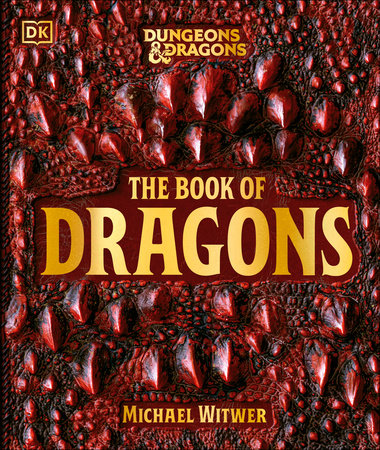 Dungeons and Dragons The Book of Dragons Hardcover by Michael Witwer