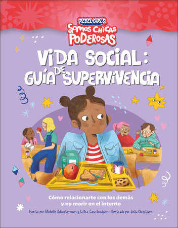 Vida social: guia de supervivencia (Rebel Girls Social Situation Survival Guide) TR by Michelle Schusterman