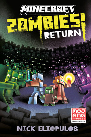 Minecraft: Zombies Return! Paperback by Nick Eliopulos