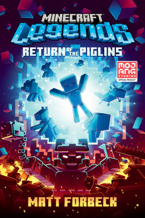 Minecraft Legends: Return of the Piglins Paperback by Matt Forbeck