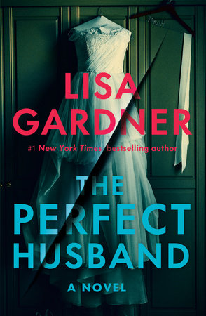 The Perfect Husband Paperback by Lisa Gardner