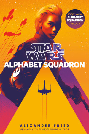 Alphabet Squadron (Star Wars) TR by Alexander Freed