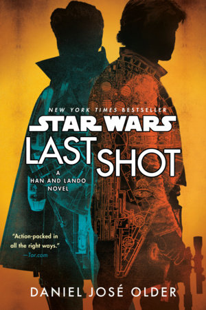 Last Shot (Star Wars) Paperback by Daniel José Older