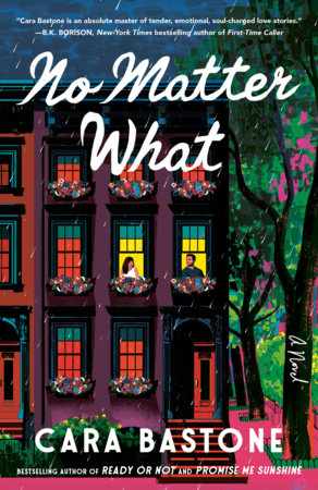 No Matter What Paperback by Cara Bastone