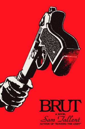 Brut Hardcover by Sam Tallent