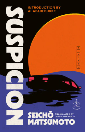 Suspicion Paperback by Seicho Matsumoto