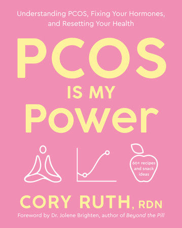 PCOS Is My Power Paperback by Cory Ruth, RDN