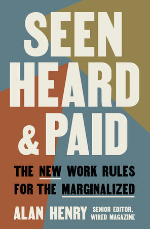 Seen, Heard, and Paid Paperback by Alan Henry
