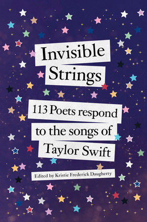 Invisible Strings Hardcover by Edited by Kristie Frederick Daugherty