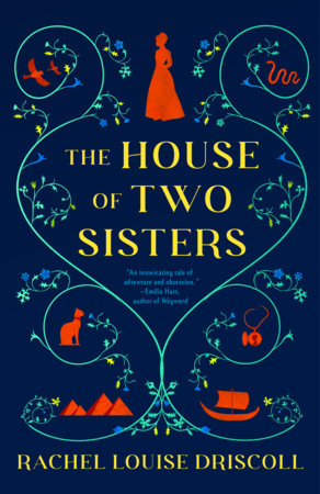 The House of Two Sisters Paperback by Rachel Louise Driscoll