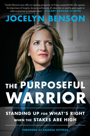 The Purposeful Warrior Hardcover by Jocelyn Benson; Foreword by Amanda Seyfried