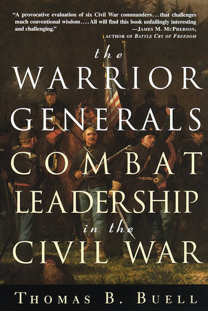 The Warrior Generals Paperback by Thomas B. Buell