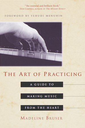 The Art of Practicing Paperback by Madeline Bruser