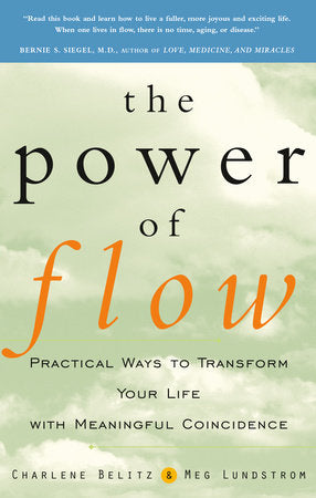 The Power of Flow Paperback by Charlene Belitz and Meg Lundstrom
