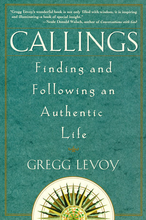 Callings Paperback by Gregg Levoy