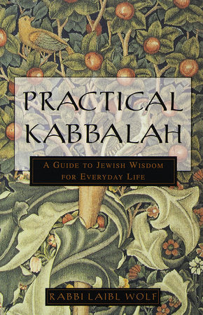 Practical Kabbalah Paperback by Rabbi Laibl Wolf