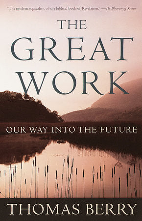 The Great Work Paperback by Thomas Berry
