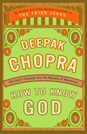 How to Know God Paperback by Deepak Chopra