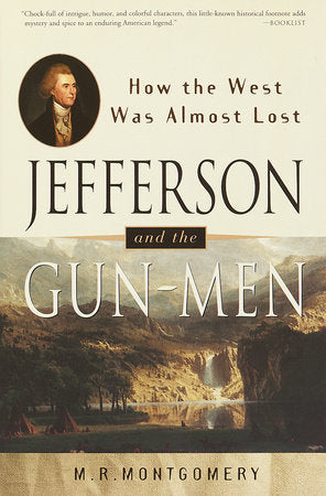 Jefferson and the Gun-Men Paperback by M.R. Montgomery
