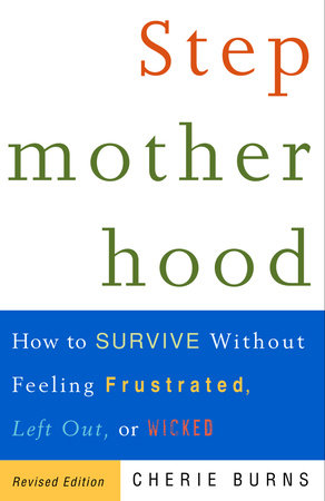 Stepmotherhood Paperback by Cherie Burns