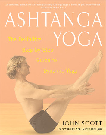 Ashtanga Yoga Paperback by John Scott