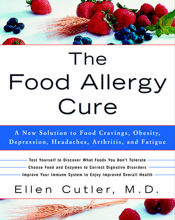 The Food Allergy Cure Paperback by Ellen Cutler, M.D.