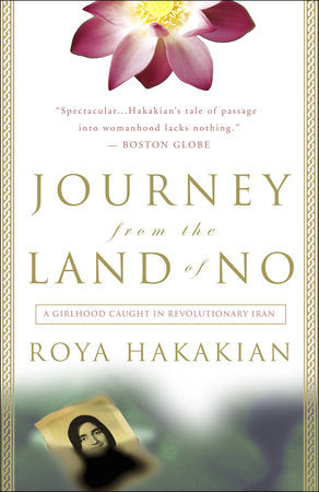 Journey from the Land of No Paperback by Roya Hakakian