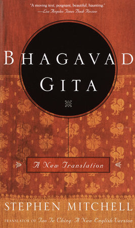 Bhagavad Gita Paperback by Stephen Mitchell, Translator of Tao Te Ching: A New English Version