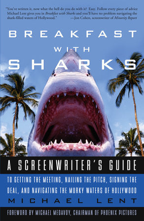 Breakfast with Sharks Paperback by Michael Lent