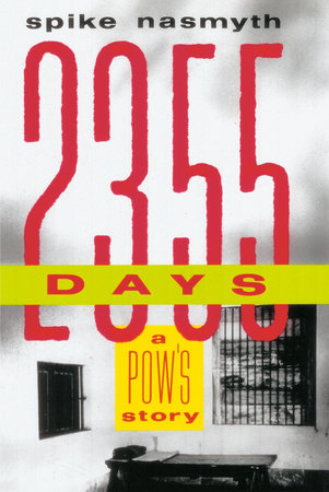2,355 Days Paperback by Spike Nasmyth