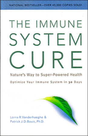 The Immune System Cure Paperback by Lorna R. Vanderhaeghe; Patrick J.D. Bouic, Ph.D.