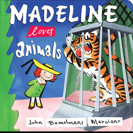 Madeline Loves Animals Board Book by John Bemelmans Marciano