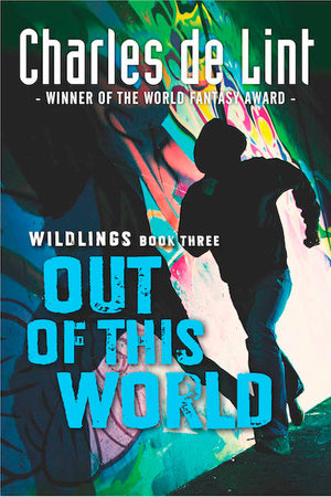 Out of This World Hardcover by Charles De Lint