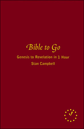 Bible To Go Hardcover by Stan Campbell