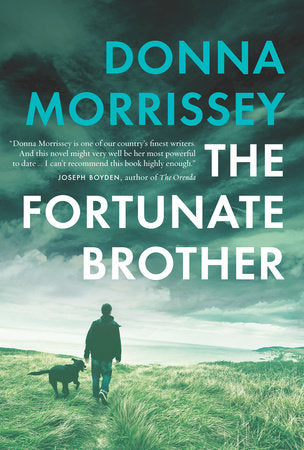 The Fortunate Brother Paperback by Donna Morrissey