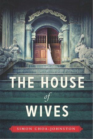 The House of Wives Paperback by Simon Choa-Johnston