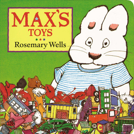 Max's Toys Board Book by Rosemary Wells