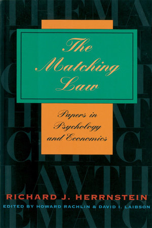 Matching Law Paperback by Richard J. Herrnstein
