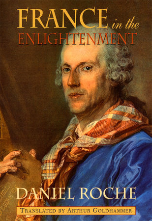 France in the Enlightenment Paperback by Daniel Roche