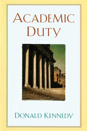 Academic Duty Paperback by Donald Kennedy