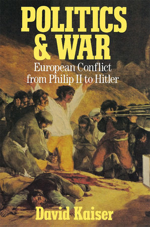 Politics and War Paperback by David Kaiser