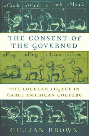 Consent of the Governed Hardcover by Gillian Brown