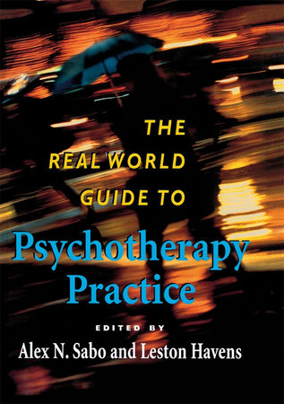 Real World Guide to Psychotherapy Practice Hardcover by Alex N. Sabo