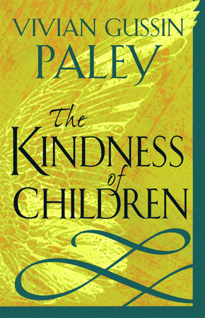 Kindness of Children Paperback by Vivian Gussin Paley