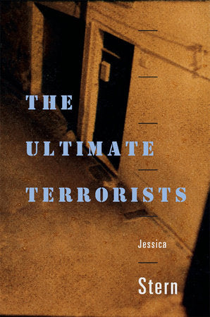 Ultimate Terrorists Paperback by Jessica Stern