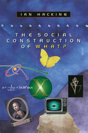 Social Construction of What? Paperback by Ian Hacking