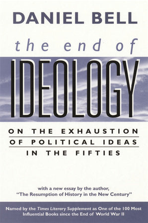 End of Ideology Paperback by Daniel Bell